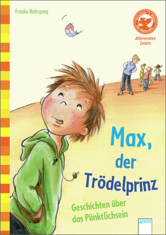 Bild vom Artikel Max, der Trödelprinz. Lustige Geschichten vom Pünktlichsein vom Autor Frauke Nahrgang