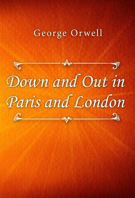 Produktbild: Down and Out in Paris and London
