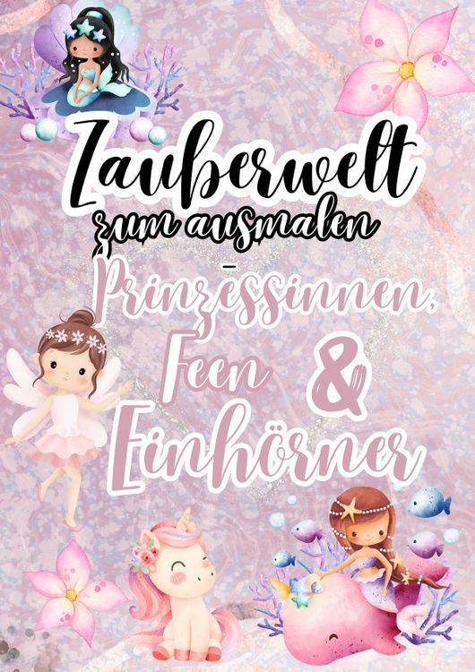 Produktbild: Zauberwelt zum Ausmalen &ndash; Prinzessinnen, Feen &amp; Einh&ouml;rner