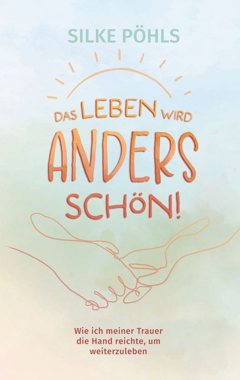 Produktbild: Das Leben wird anders sch&ouml;n!