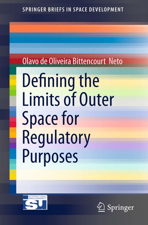 Produktbild: Defining the Limits of Outer Space for Regulatory Purposes