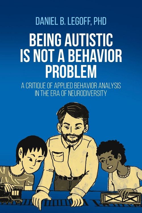 Produktbild: Being Autistic is Not a Behavior Problem