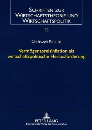 Produktbild: Verm&ouml;genspreisinflation als wirtschaftspolitische Herausforderung