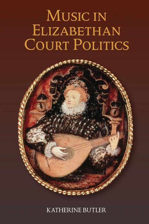 Produktbild: Music in Elizabethan Court Politics
