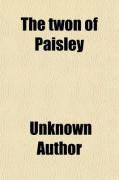 Produktbild: The Twon of Paisley; Historical Sketch