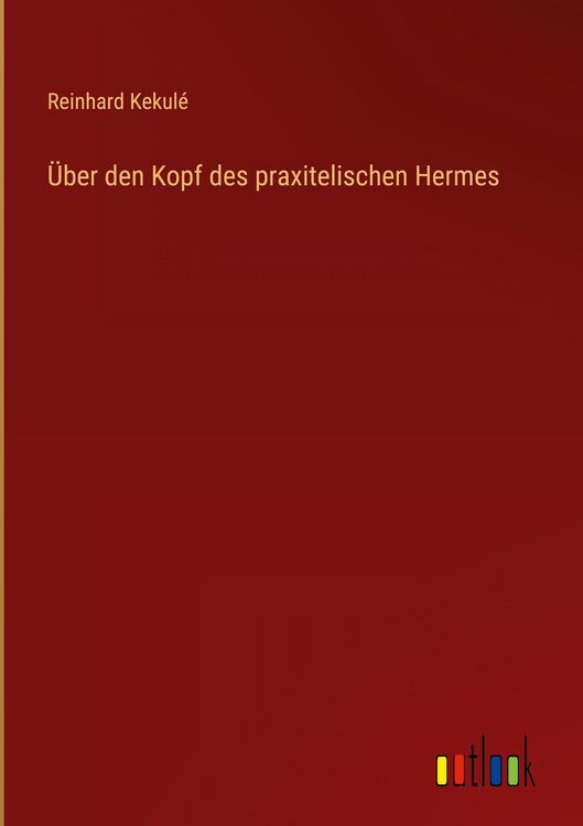Produktbild: &Uuml;ber den Kopf des praxitelischen Hermes