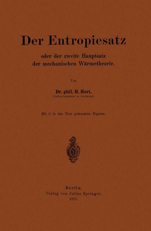 Produktbild: Der Entropiesatz oder der zweite Hauptsatz der mechanischen W&auml;rmetheorie