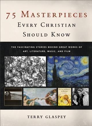Produktbild: 75 Masterpieces Every Christian Should Know