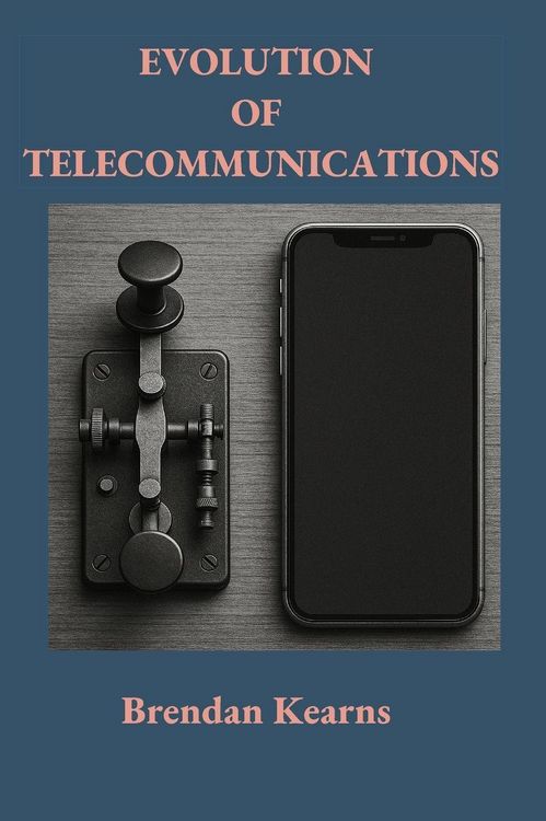 Produktbild: Evolution Of Telecommunications