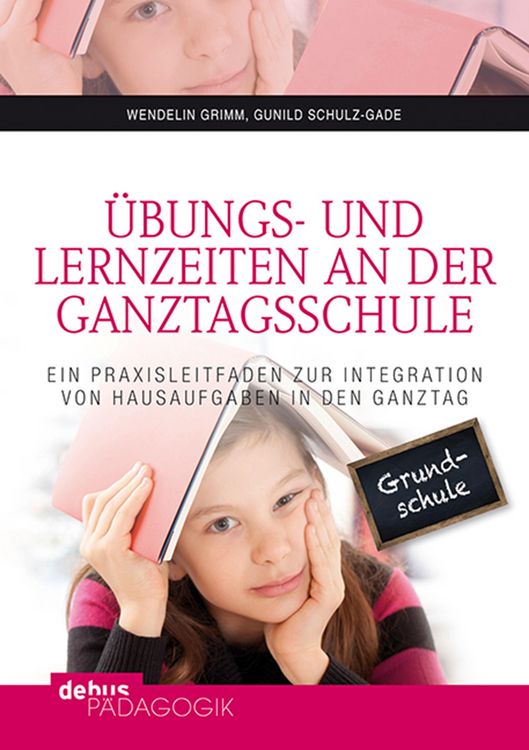 Produktbild: &Uuml;bungs- und Lernzeiten an der Ganztagsschule