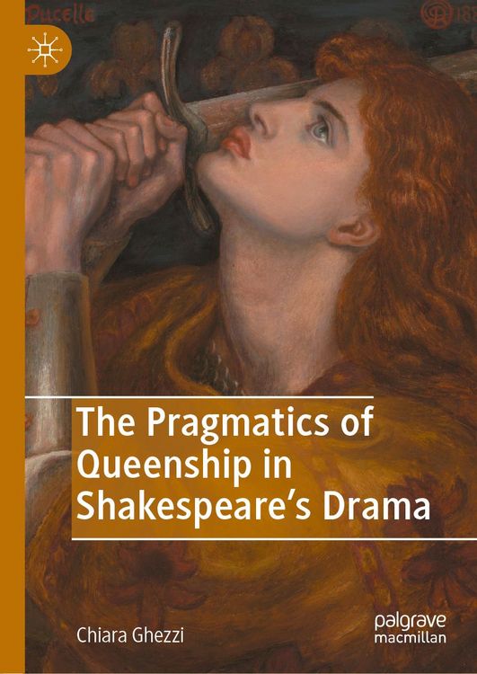 Produktbild: The Pragmatics of Queenship in Shakespeare's Drama