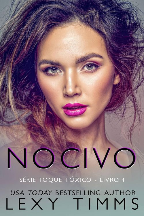 Produktbild: Nocivo (S&eacute;rie Toque T&oacute;xico - Livro 1, #1)