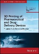 Produktbild: 3D Printing of Pharmaceutical and Drug Delivery De vices: Progress from Bench to Bedside
