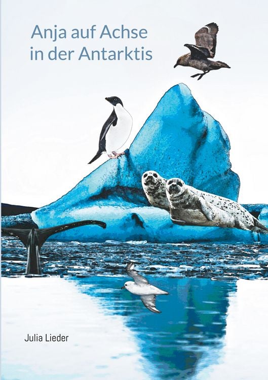 Produktbild: Anja auf Achse in der Antarktis
