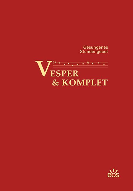 Produktbild: Vesper und Komplet - Gesungenes Stundengebet