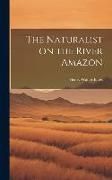Produktbild: The Naturalist on the River Amazon