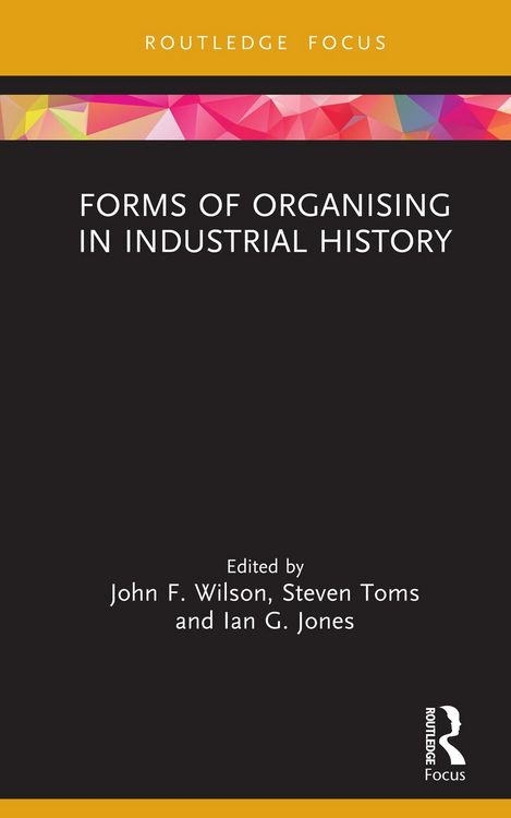 Produktbild: Forms of Organising in Industrial History