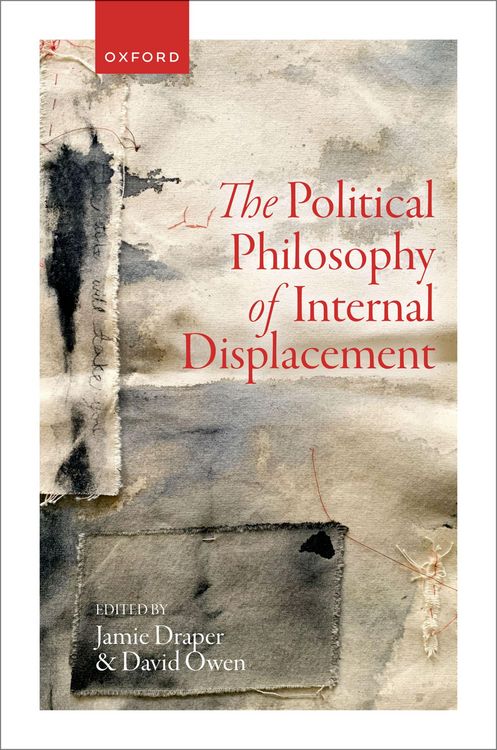 Produktbild: The Political Philosophy of Internal Displacement