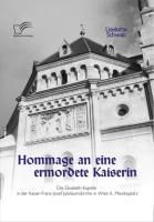 Produktbild: Hommage an eine ermordete Kaiserin: Die Elisabeth-Kapelle in der Kaiser-Franz-Josef-Jubil&auml;umskirche in Wien II., Mexikoplatz