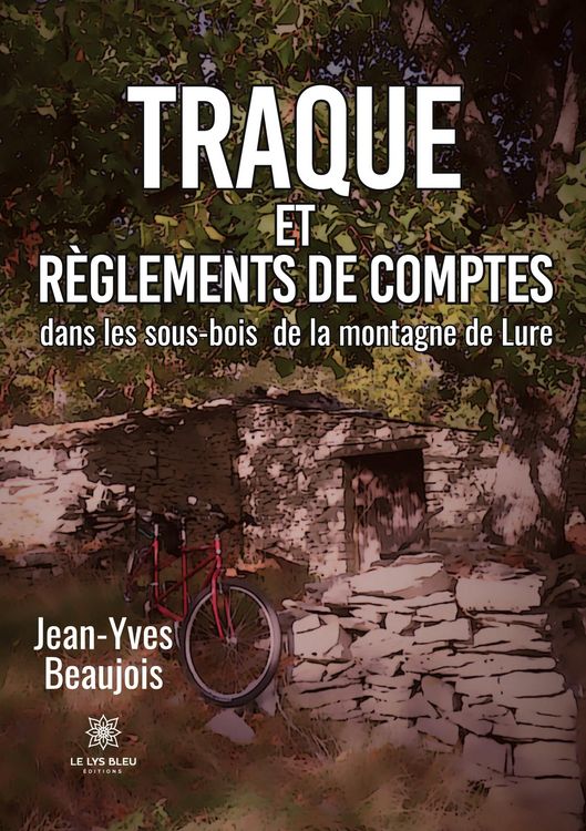 Produktbild: Beaujois, J: Traque et r&egrave;glements de comptes dans les sous-b