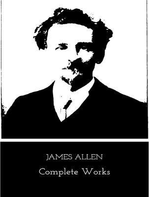 Produktbild: The Complete Works of James Allen
