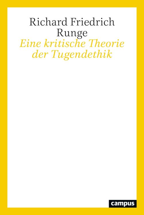 Produktbild: Eine kritische Theorie der Tugendethik