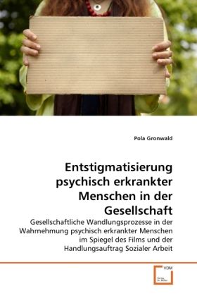 Produktbild: Gronwald, P: Entstigmatisierung psychisch erkrankter Mensche