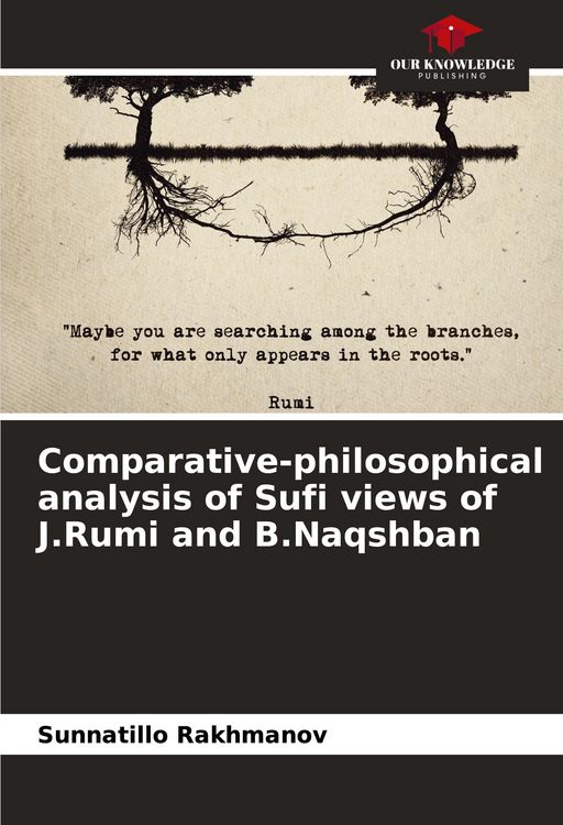 Produktbild: Comparative-philosophical analysis of Sufi views of J.Rumi and B.Naqshban