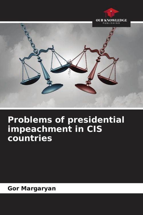 Produktbild: Problems of presidential impeachment in CIS countries