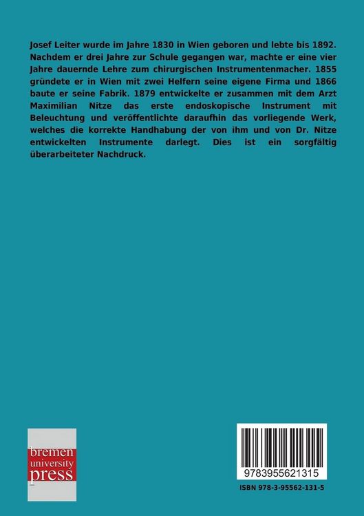 Produktbild: Beschreibung und Instruktion zur Handhabung der von Dr. M. Nitze und J. Leiter konstruierten Instrumente und Apparate zur direkten Beleuchtung menschlicher K&ouml;rperh&ouml;hlen durch elektrisches Gl&uuml;hlicht