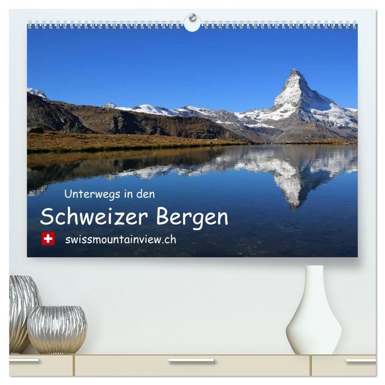 Produktbild: Unterwegs in den Schweizer Bergen - swissmountainview.ch (hochwertiger Premium Wandkalender 2026 DIN A2 quer), Kunstdruck in Hochglanz