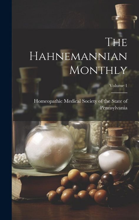Produktbild: The Hahnemannian Monthly; Volume 1