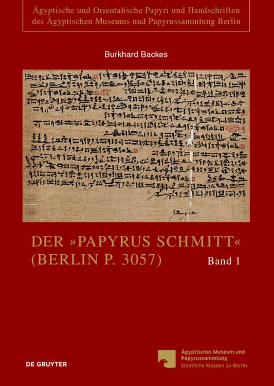 Produktbild: Der &bdquo;Papyrus Schmitt&ldquo; (Berlin P. 3057)