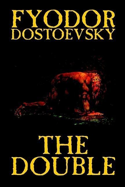 Produktbild: The Double by Fyodor Mikhailovich Dostoevsky, Fiction, Classics