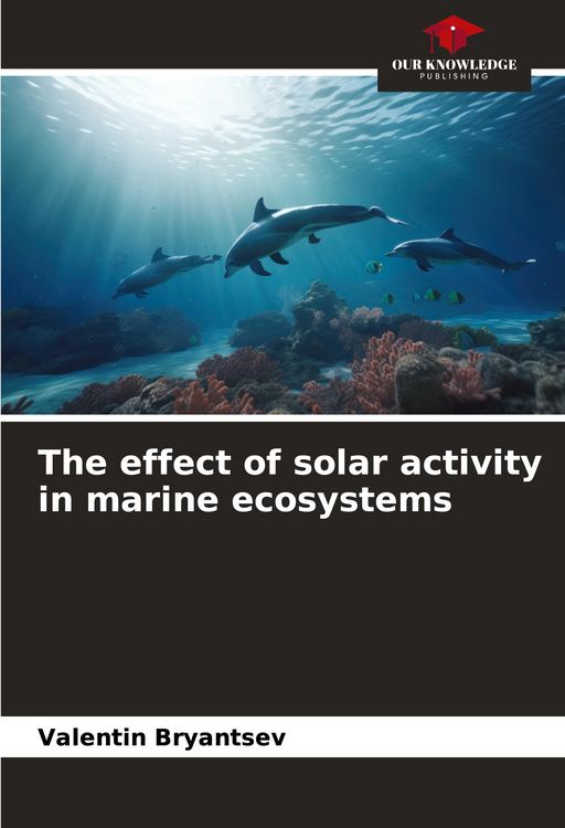 Produktbild: The effect of solar activity in marine ecosystems