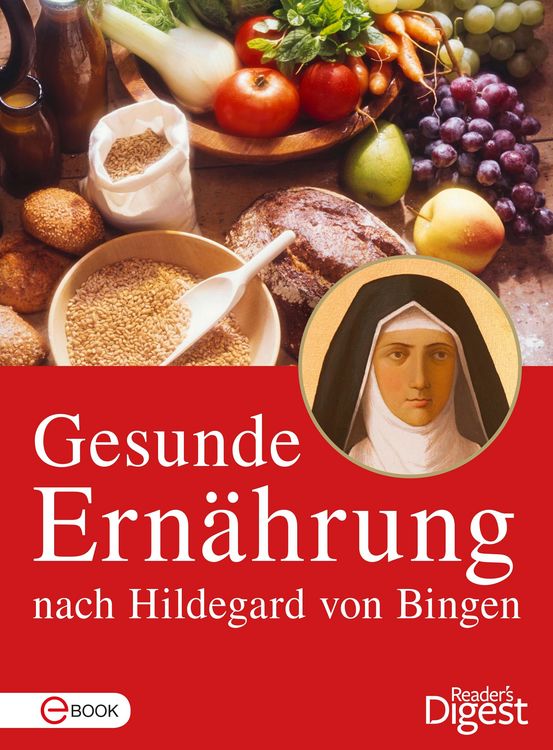 Produktbild: Gesunde Ern&auml;hrung nach Hildegard von Bingen