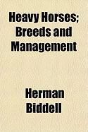 Produktbild: Heavy Horses; Breeds and Management
