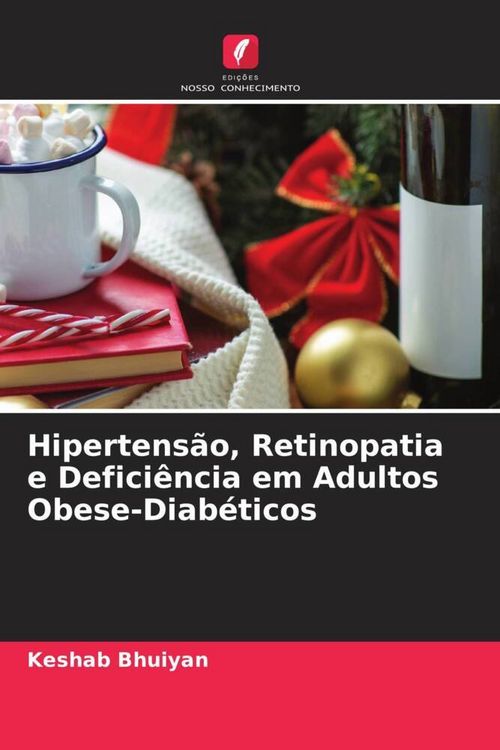 Produktbild: Hipertens&atilde;o, Retinopatia e Defici&ecirc;ncia em Adultos Obese-Diab&eacute;ticos