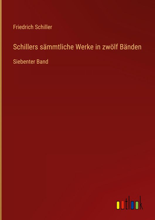 Produktbild: Schillers s&auml;mmtliche Werke in zw&ouml;lf B&auml;nden