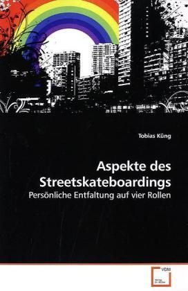 Produktbild: K&uuml;ng, T: Aspekte des Streetskateboardings