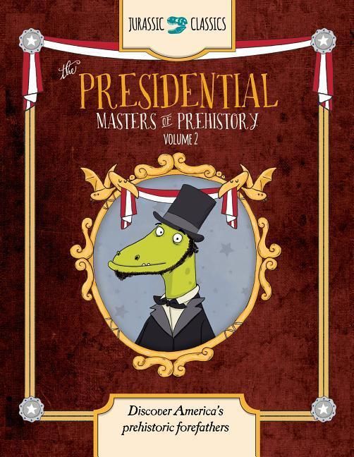 Produktbild: The Presidential Masters of Prehistory Volume 2
