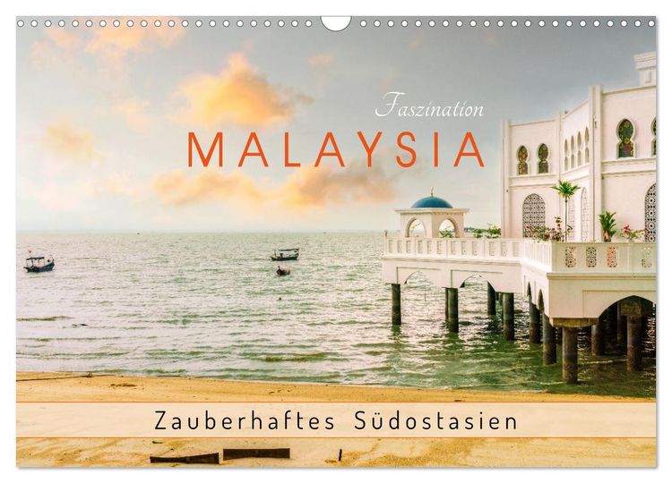 Produktbild: Faszination Malaysia Zauberhaftes S&uuml;dostasien (Wandkalender 2026 DIN A3 quer), CALVENDO Monatskalender