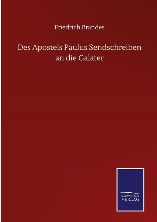 Produktbild: Des Apostels Paulus Sendschreiben an die Galater