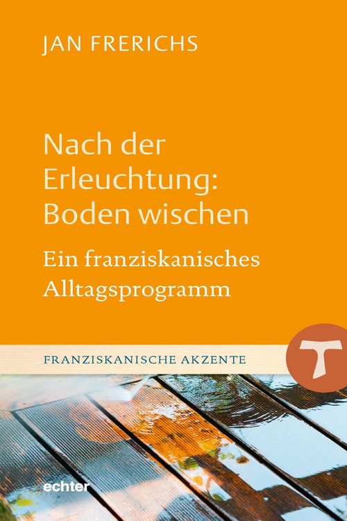 Produktbild: Nach der Erleuchtung: Boden wischen