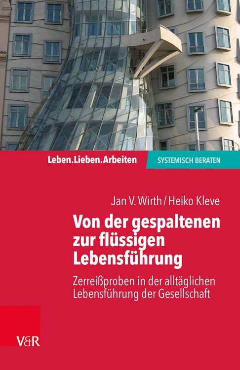 Produktbild: Von der gespaltenen zur verbundenen Lebensf&uuml;hrung