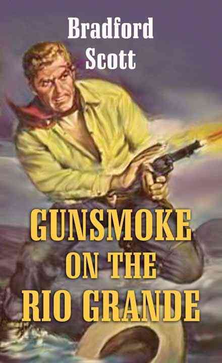 Produktbild: Gunsmoke On The Rio Grande