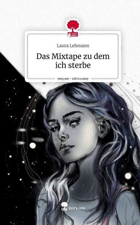Produktbild: Das Mixtape zu dem ich sterbe. Life is a Story - story.one