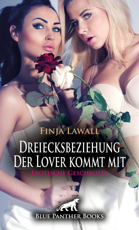 Produktbild: Dreiecksbeziehung - Der Lover kommt mit | Erotische Geschichte