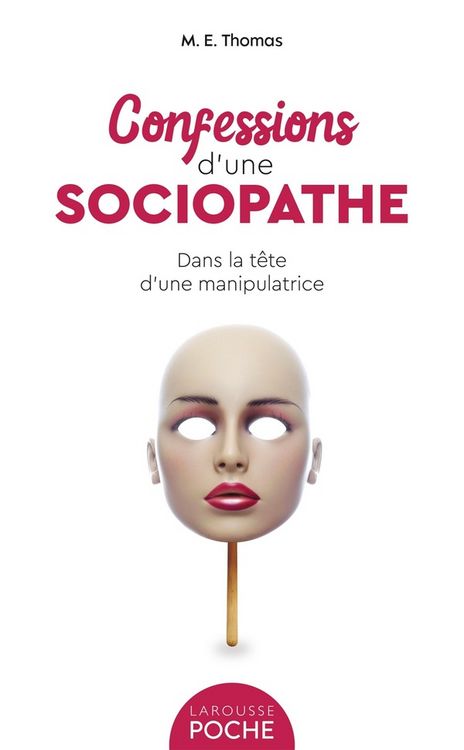 Produktbild: Confessions d'une sociopathe : dans la t&ecirc;te d'une manipulatrice