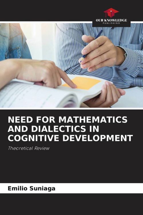 Produktbild: Need For Mathematics and Dialectics in Cognitive Development